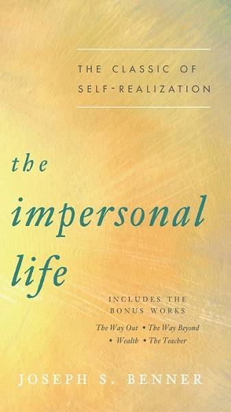The Impersonal Life by Joseph Benner front cover - Finding
