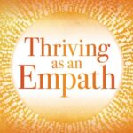 Front cover of Thriving as an Empath