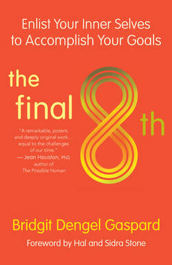 CORE NEGATIVE BELIEFS: How these can block you from reaching your "final eighth" goal 16 Front cover of The Final 8th book