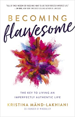 Front cover of Becoming Flawesome by Kristina Mand-Lakhiani