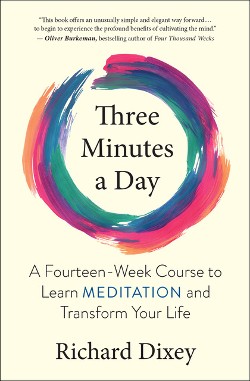 Front cover of Three Minutes a Day by Richard Dixey
