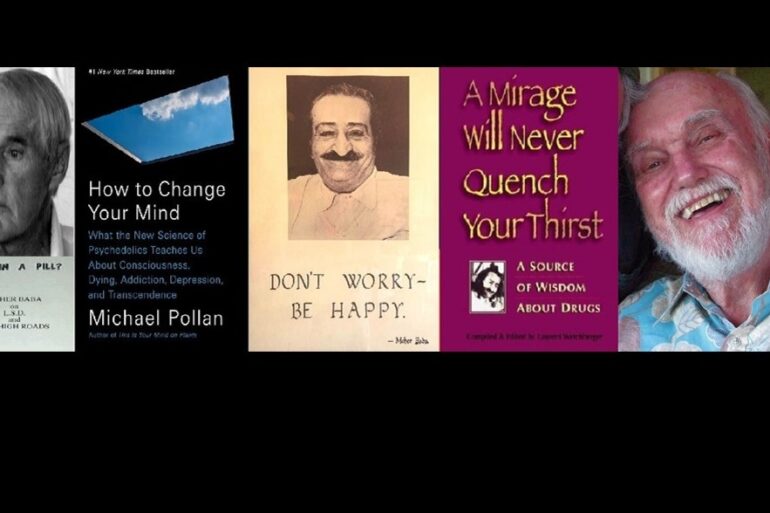 Composite photo of book covers and images that relate to psychedelics, including photos of Ram Dass and Meher Baba