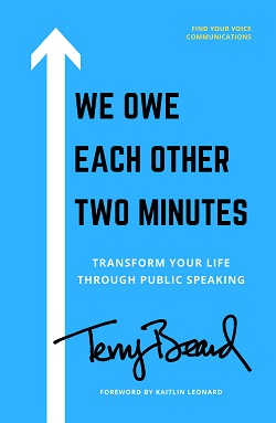 Front cover of We Owe Each Other Two Minutes by Terry Beard