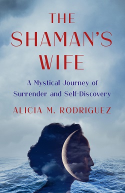 Front cover of The Shaman's Wife
