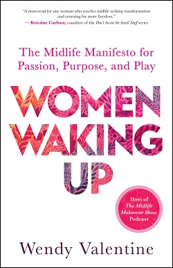 Front cover of Women Waking Up by Wendy Valentine